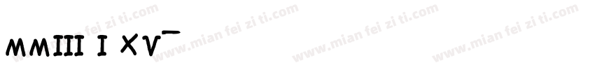 MMIII I XV字体转换